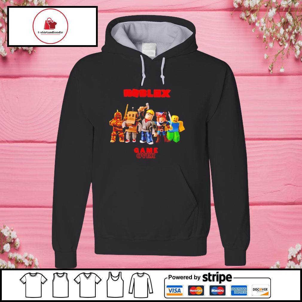 Roblox Game Over Shirt Hoodie Sweater Long Sleeve And Tank Top - roblox sweater 2021