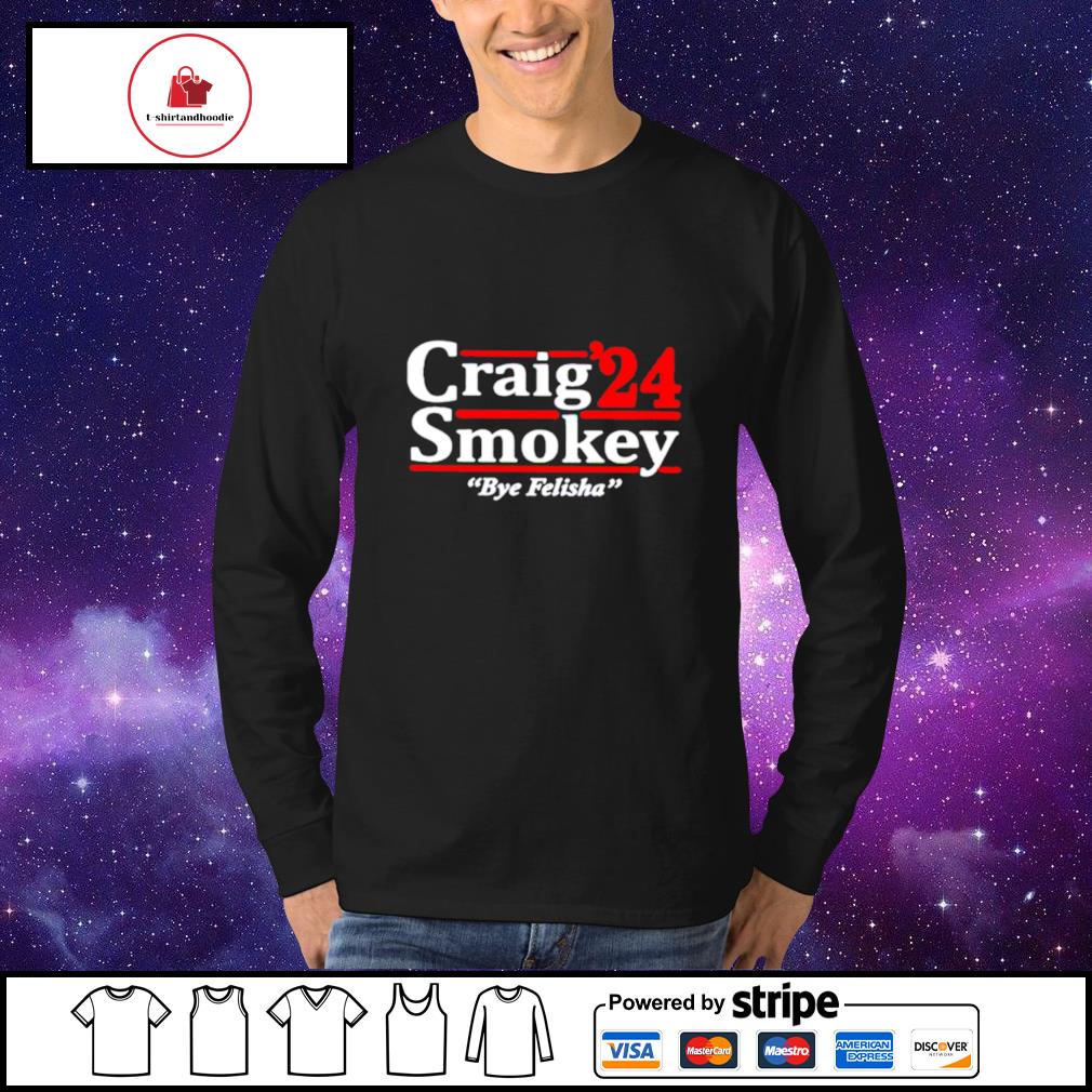 craig smokey and felicia shirt