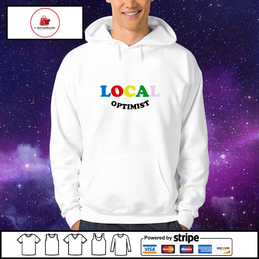 Local optimist outlet hoodie