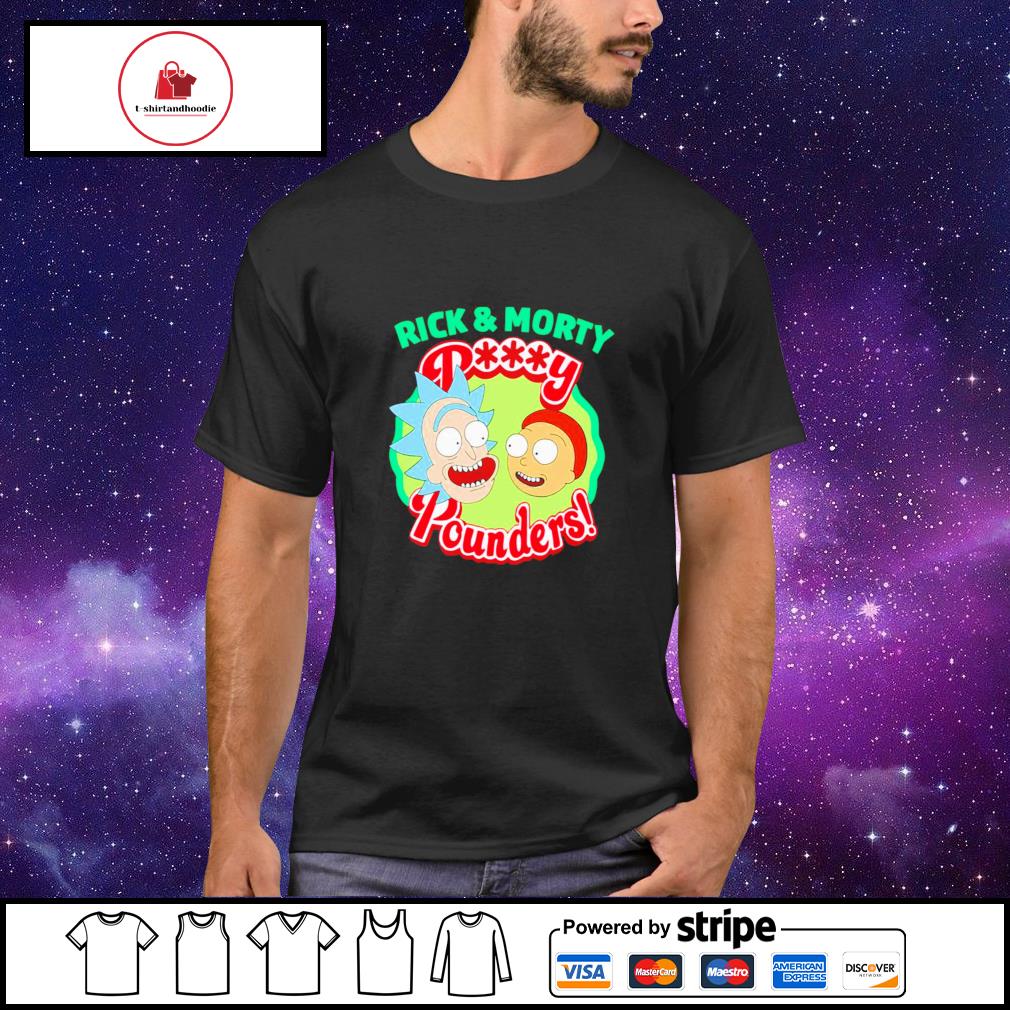 rick and morty pussy pounders t shirt