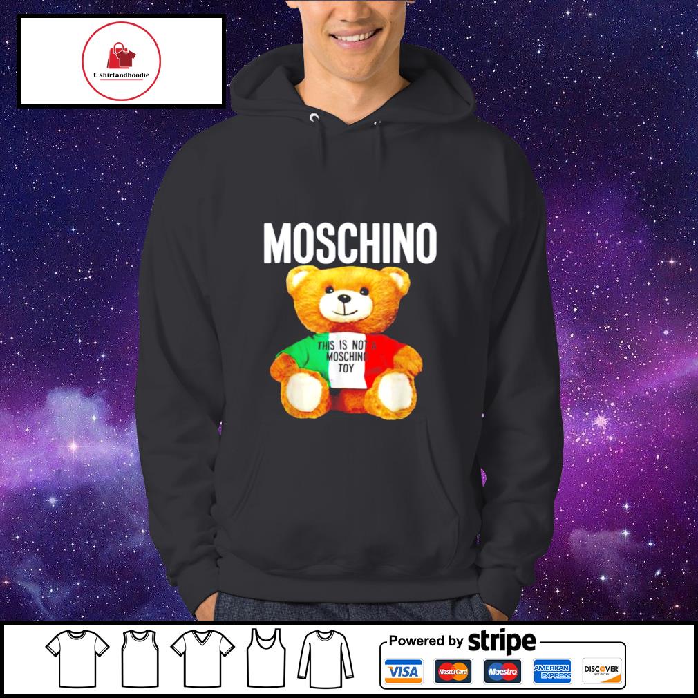 Moschino this is not a moschino toy shirt hoodie sweater long