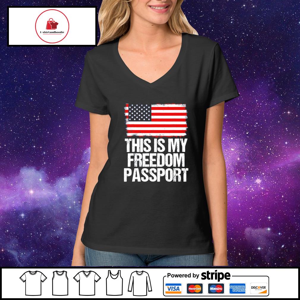 freedom passport shirt