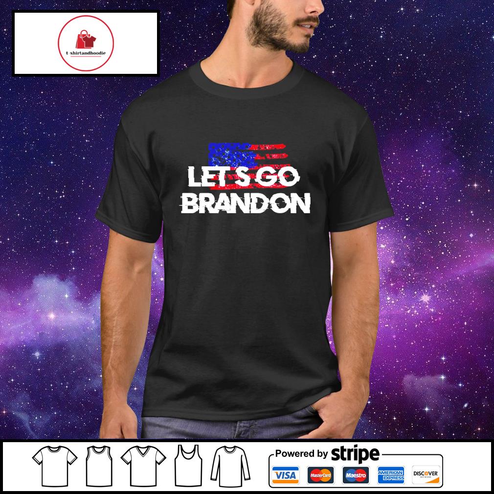 Let's Go Brandon American flag 2021 Shirts, hoodie, sweater, long sleeve  and tank top