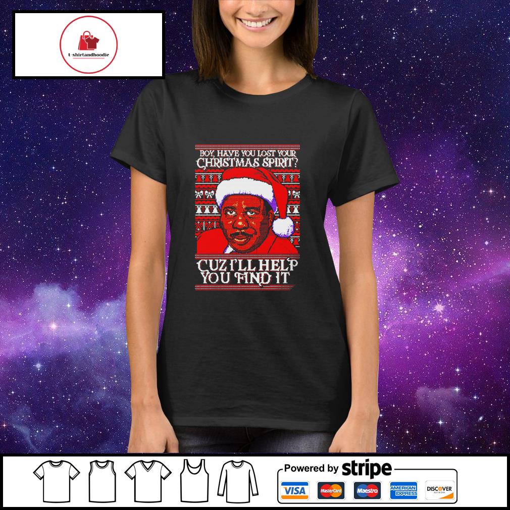 Stanley Hudson have you lost your holiday spirit sweatshirt