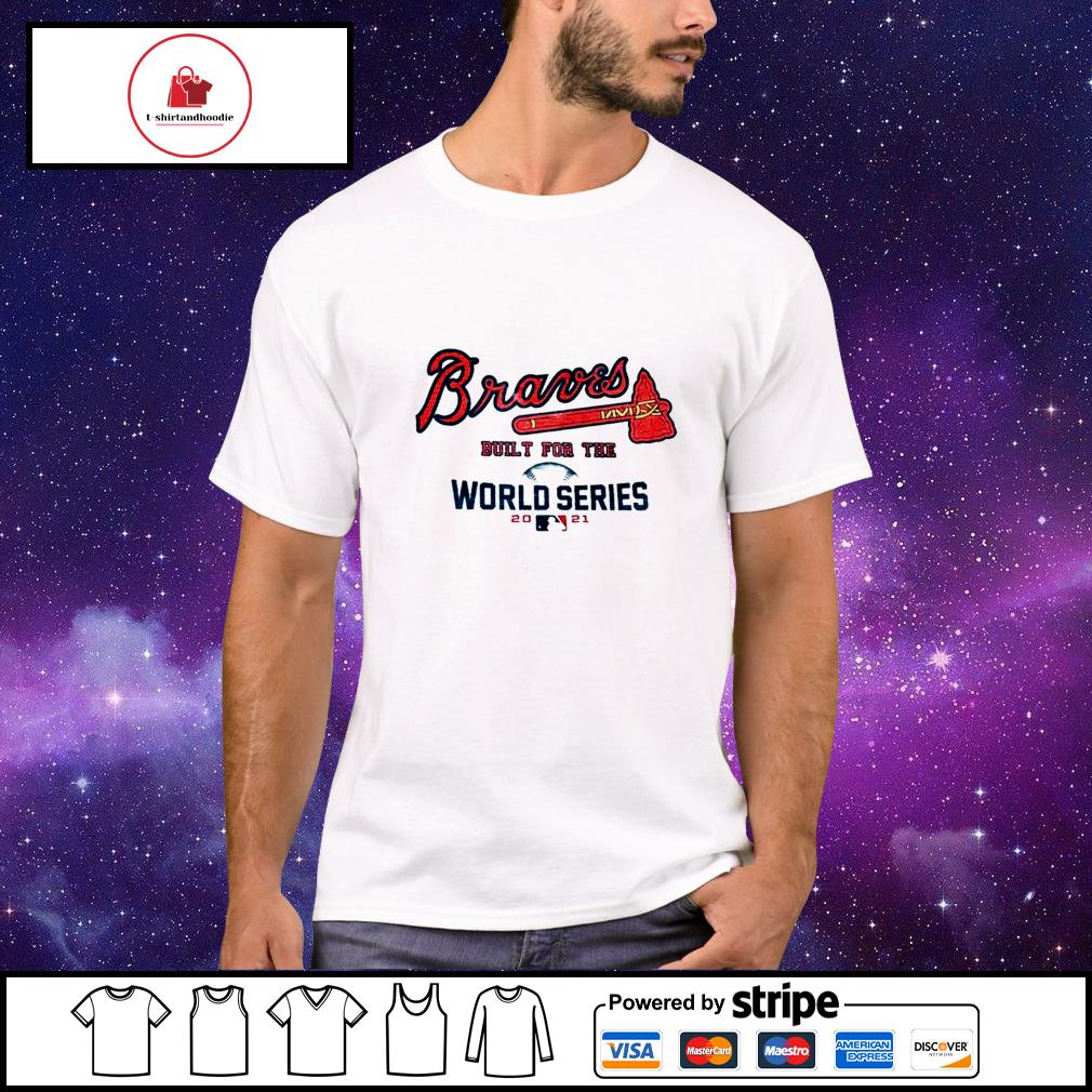 Official 2021 Atlanta Braves World Series Champions T-shirt, hoodie,  sweater, long sleeve and tank top