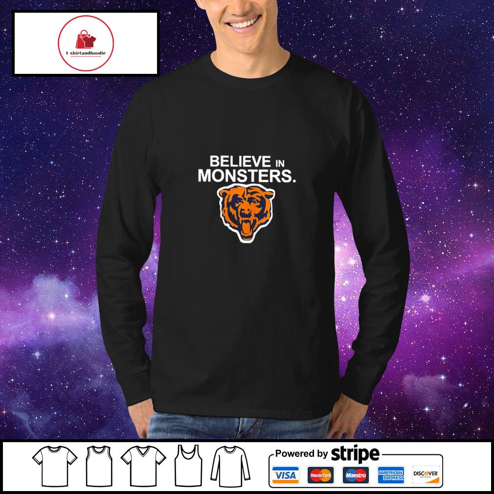 Believe In Monsters Chicago Bears Shirt - High-Quality Printed Brand