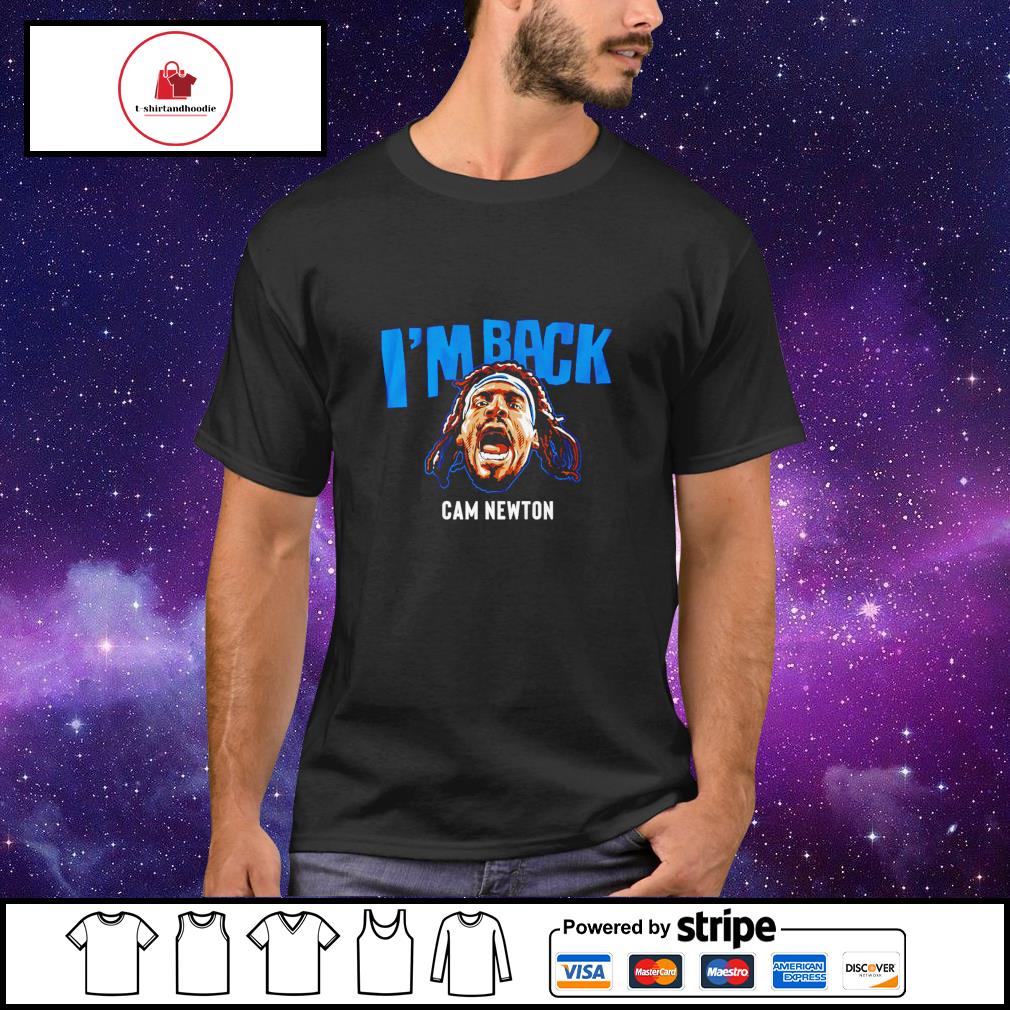 Cam Newton I'm back T-shirt