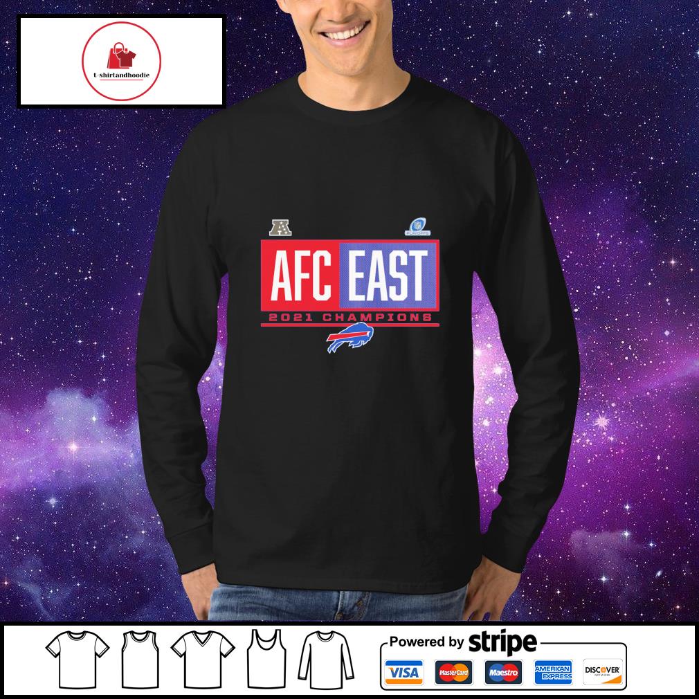 2021 AFC East Division Champions Buffalo Bills T-Shirt, hoodie, sweater,  long sleeve and tank top