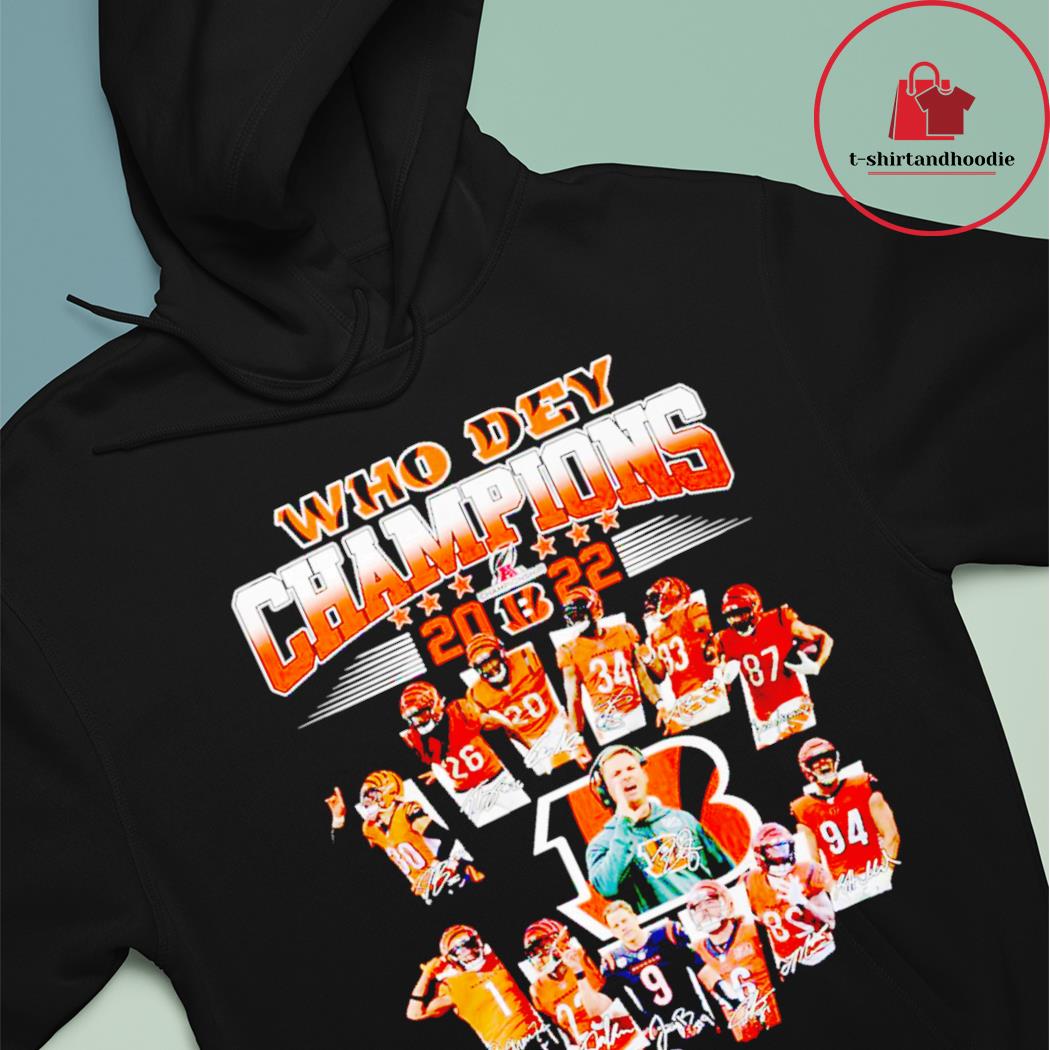 Cincinnati Bengals Who Dey Champion 2022 Signatures Shirt,Sweater, Hoodie,  And Long Sleeved, Ladies, Tank Top