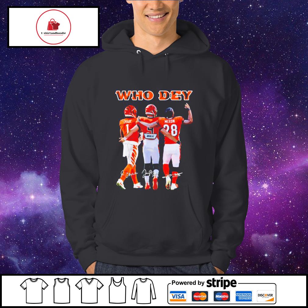 Cincinnati Bengals Who Dey Ja'Marr Chase Joe Burrow Mixon Signatures New  2022 Shirt, hoodie, sweater, long sleeve and tank top