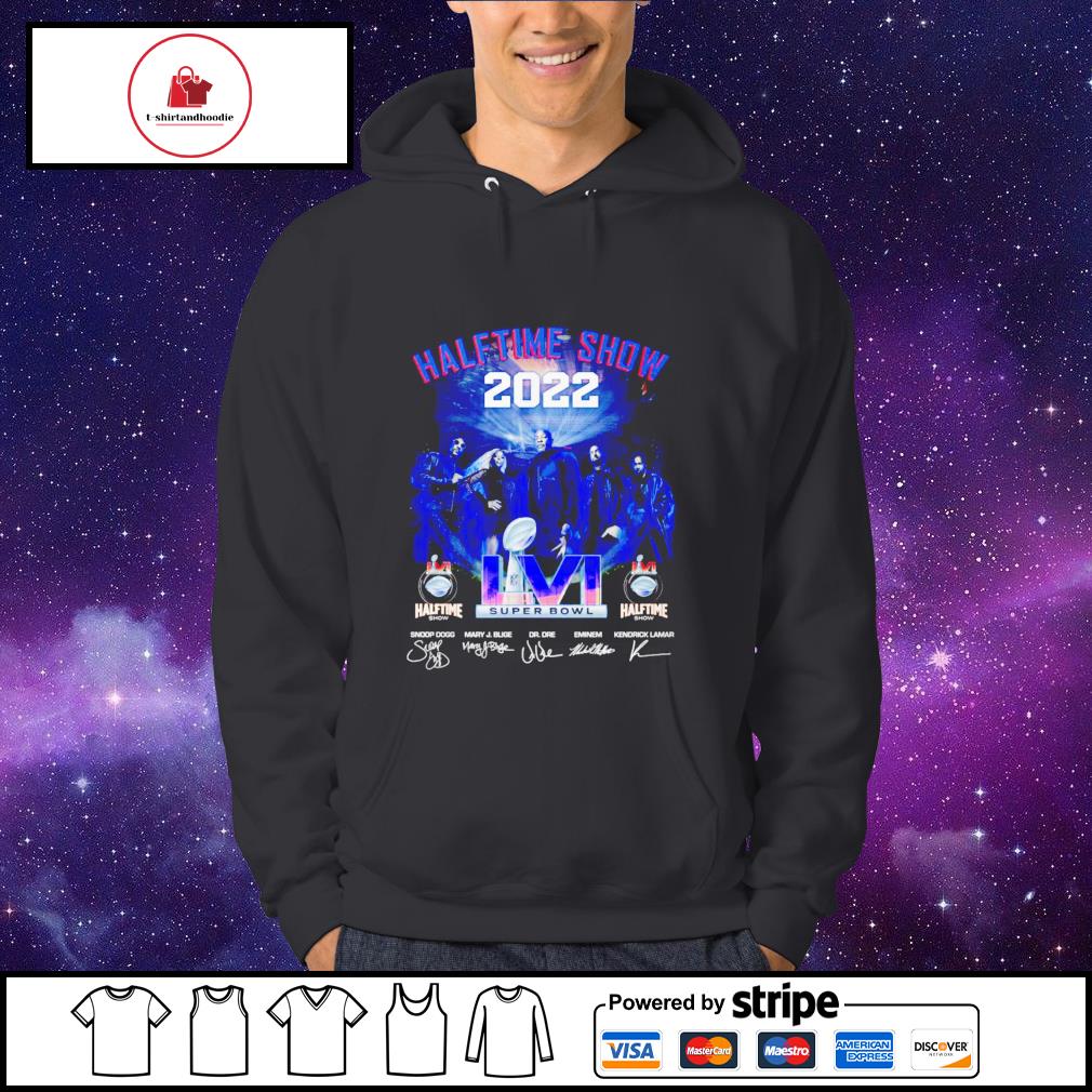 The 2022 super bowl halftime show shirt, hoodie, sweater and v-neck t-shirt