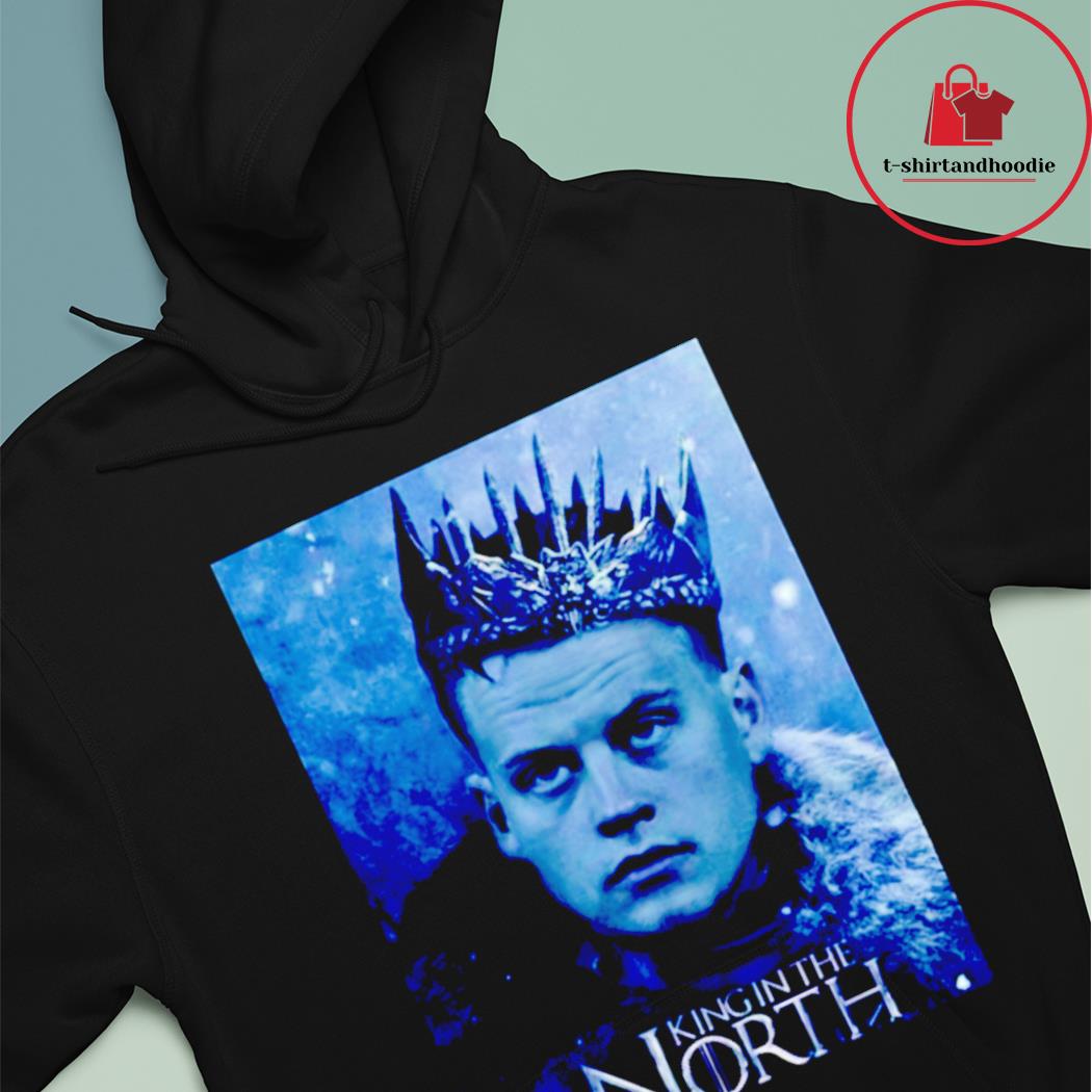 Joe Burrow Cincinnati Bengals king in the North shirt, hoodie, sweatshirt  and tank top