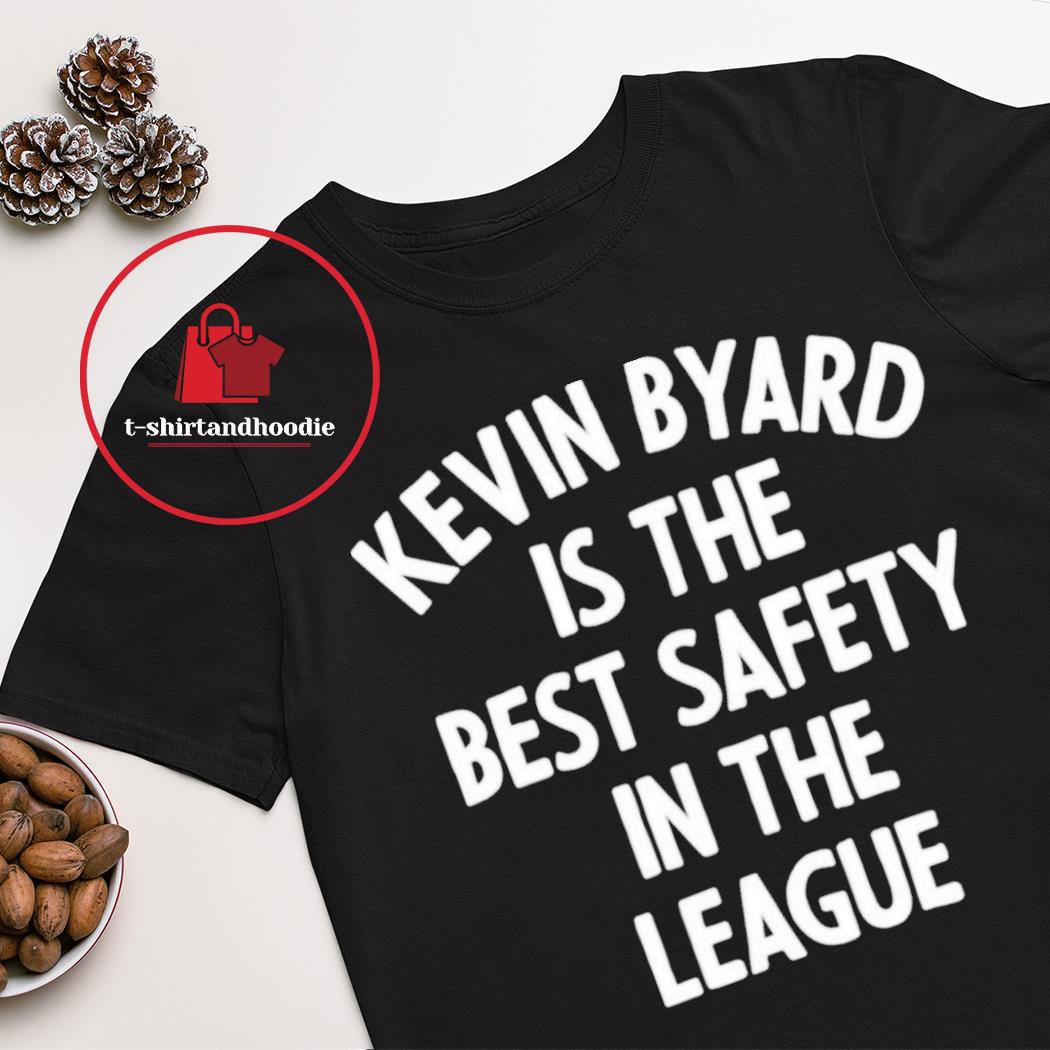 Kevin Byard Is The Best Safety In The League Shirt, hoodie, sweater, long  sleeve and tank top