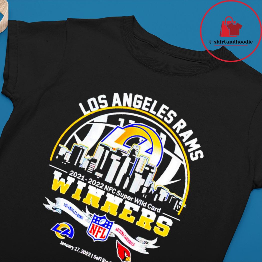 Los Angeles Rams 2021 2022 NFL Super Wild Card Winner Shirt - Trends Bedding