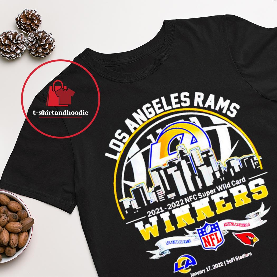Los Angeles Rams 2021 2022 NFL Super Wild Card Winner Shirt - Trends Bedding