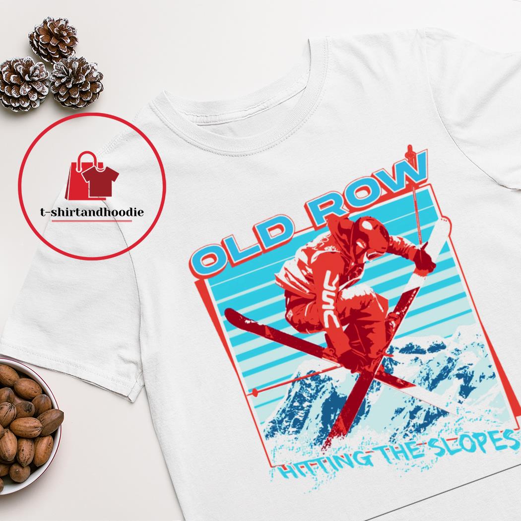 Old Row Hitting The Slopes shirt hoodie sweater long sleeve and