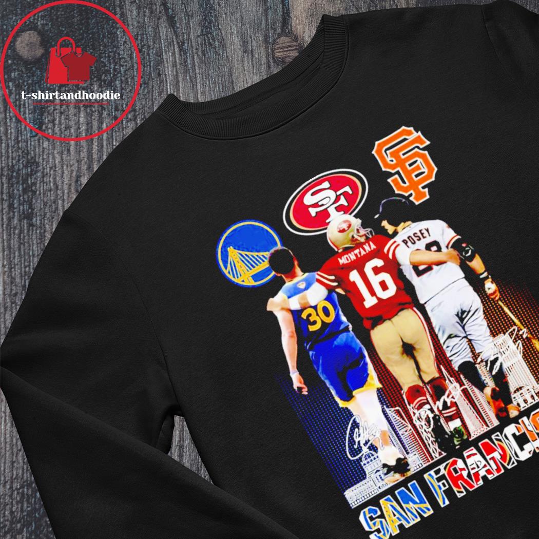 San Francisco Stephen Curry Joe Montana And Buster Posey Signatures Shirt -  T-shirts Low Price