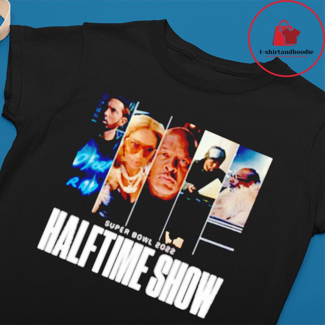 The 2022 Super Bowl Halftime Show t-shirt, hoodie, sweater, long sleeve and  tank top