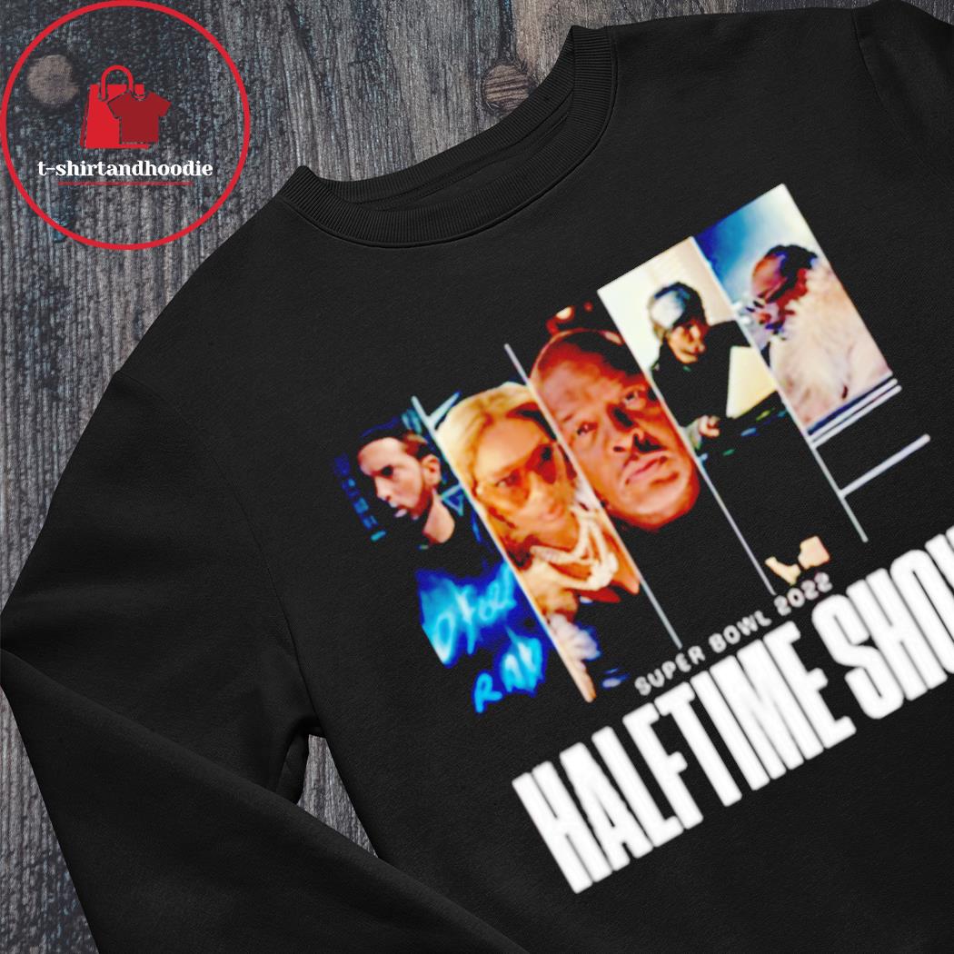 Super Bowl Halftime 2022 Show shirt, hoodie, sweater, long sleeve