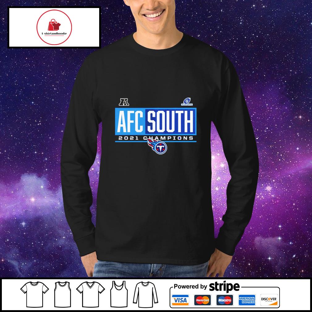 Tennessee Titans Team 2022 AFC South Champions Shirt, hoodie, sweater, long  sleeve and tank top