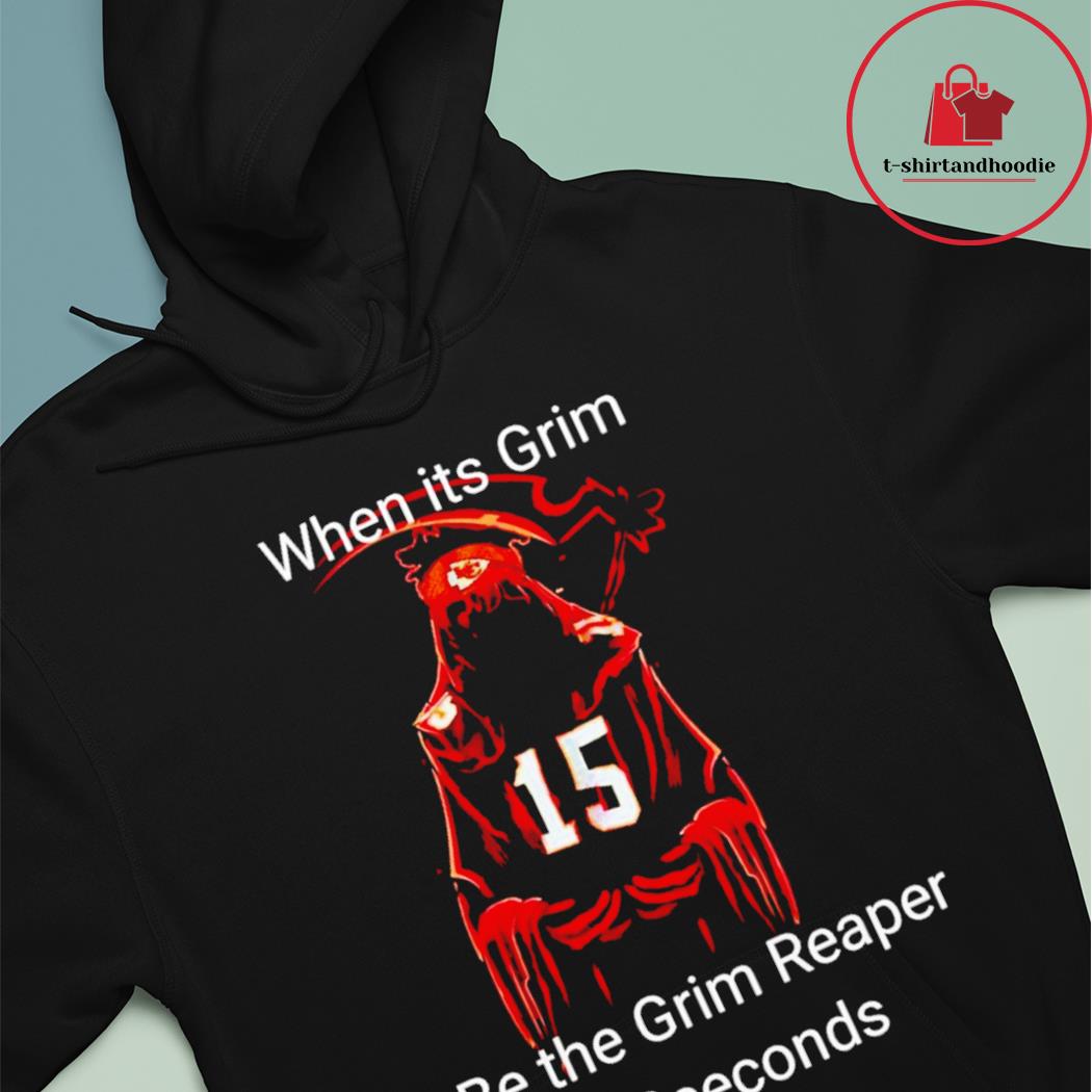 The Death Patrick Mahomes When It's Grim Be The Grim Reaper 13