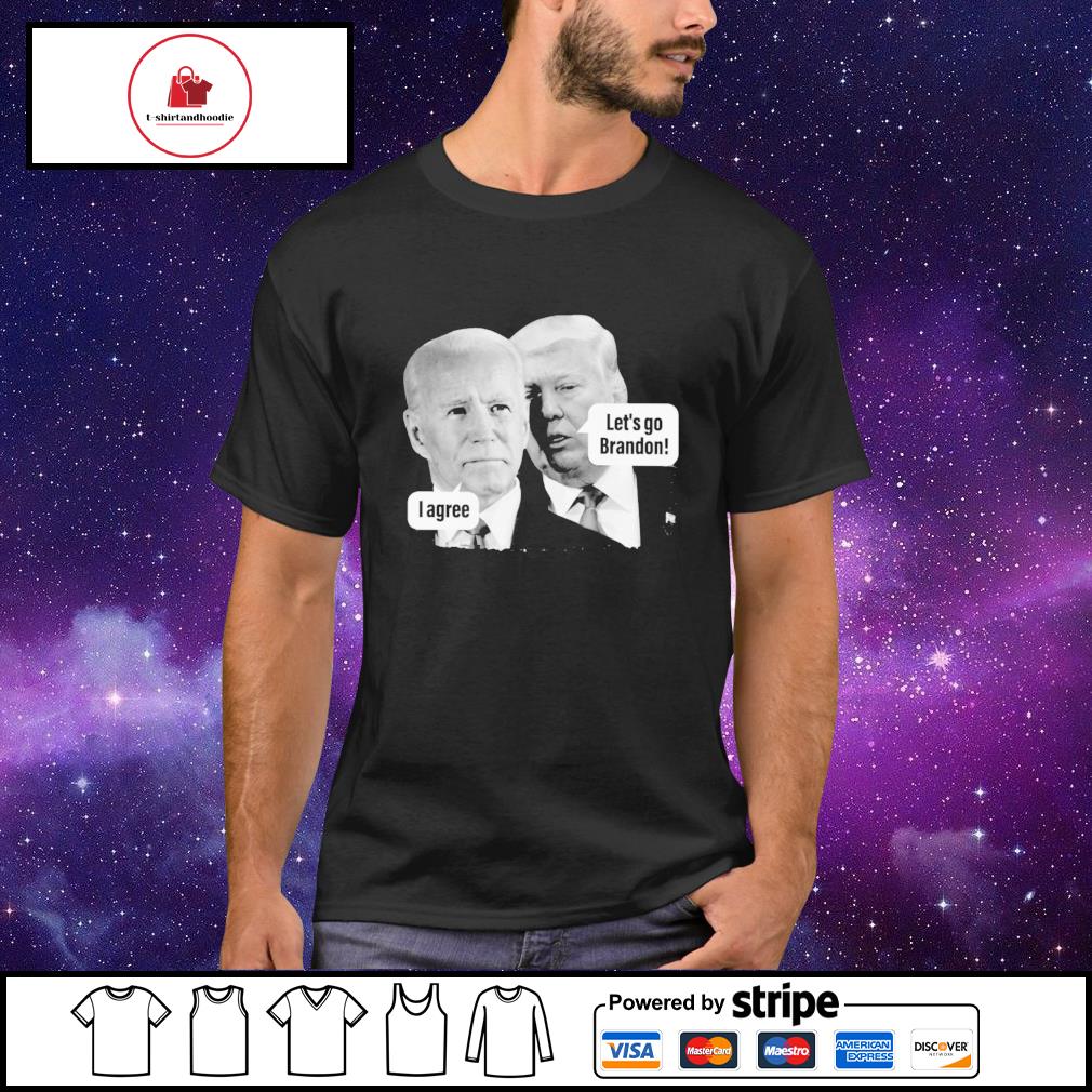 Trump said to Biden let's go Brandon shirt, hoodie, sweater and v-neck t- shirt