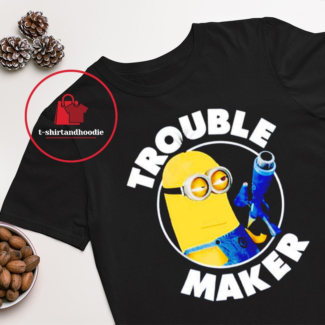 Despicable Me Kevin Minion Trouble Maker shirt hoodie sweater