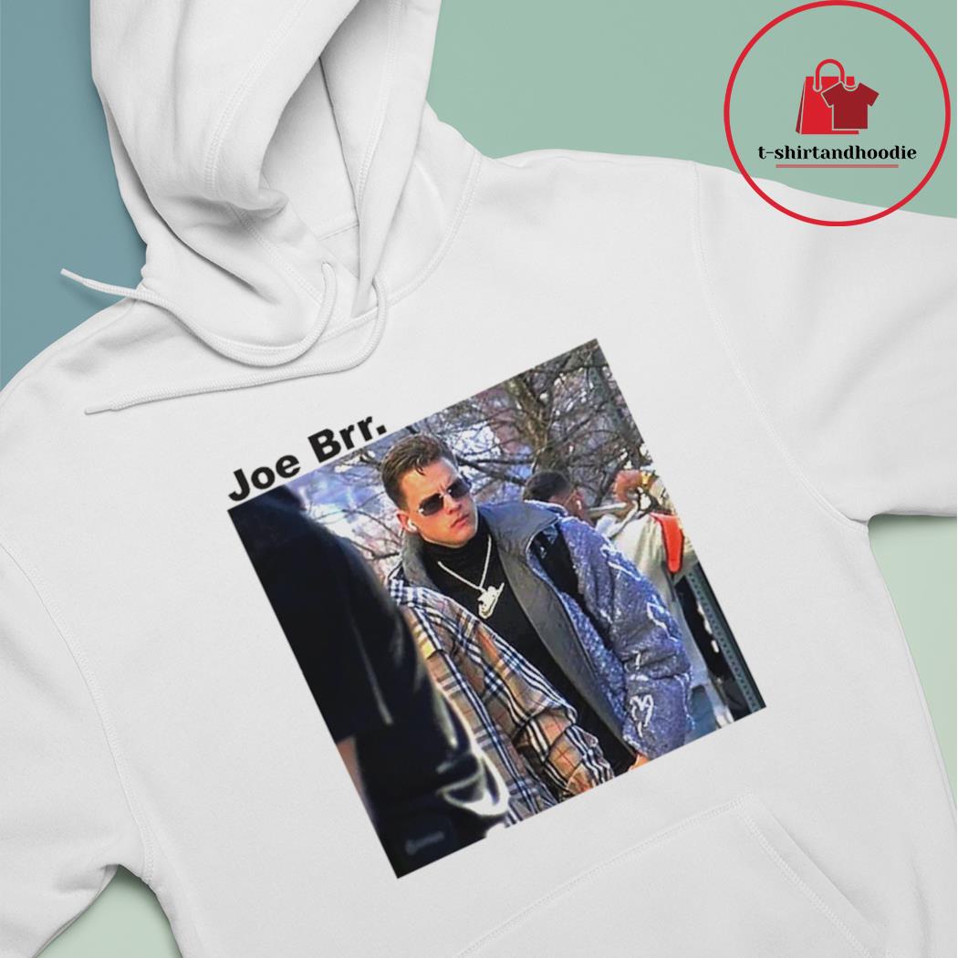 Joe Brrr Joe Burrow T-shirt, hoodie, sweater, long sleeve and tank top