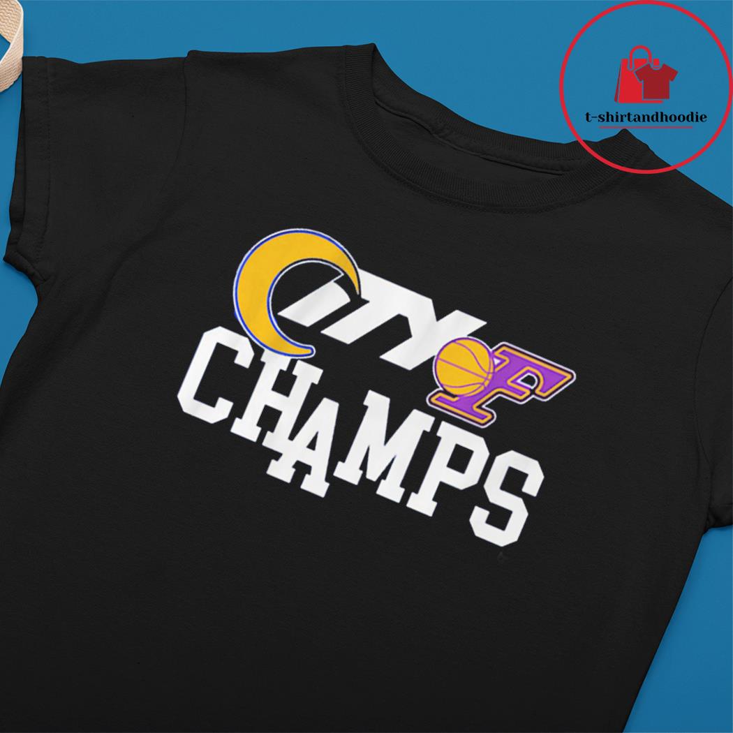 Los Angeles City of Champions Los Angeles Rams Shirt, hoodie