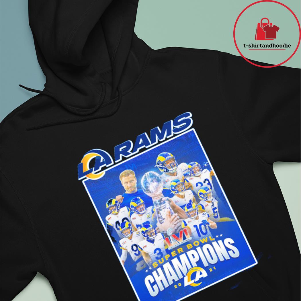 2022 LVI Super Bowl Champions LA Rams T-Shirt, hoodie, sweater, long sleeve  and tank top