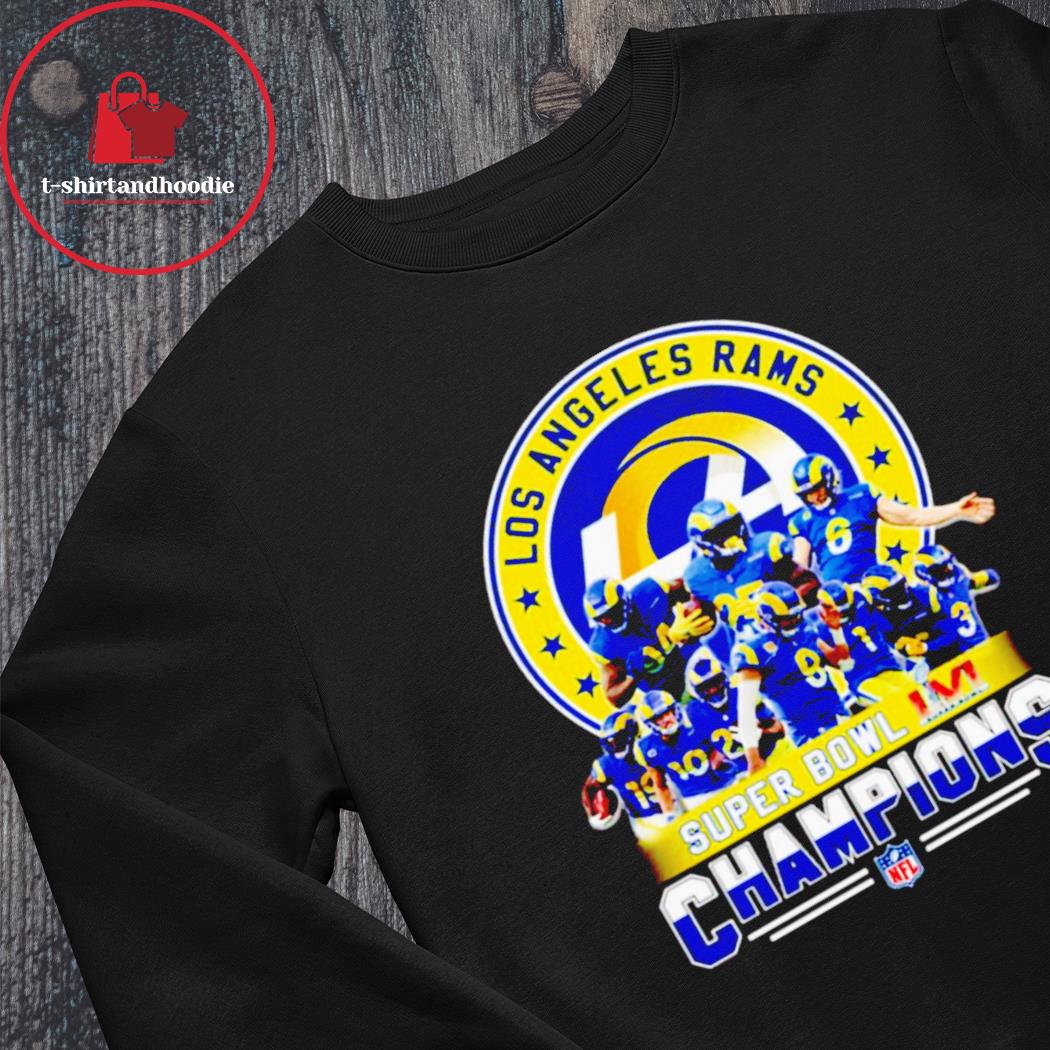 2022 LVI Super Bowl Champions LA Rams T-Shirt, hoodie, sweater, long sleeve  and tank top