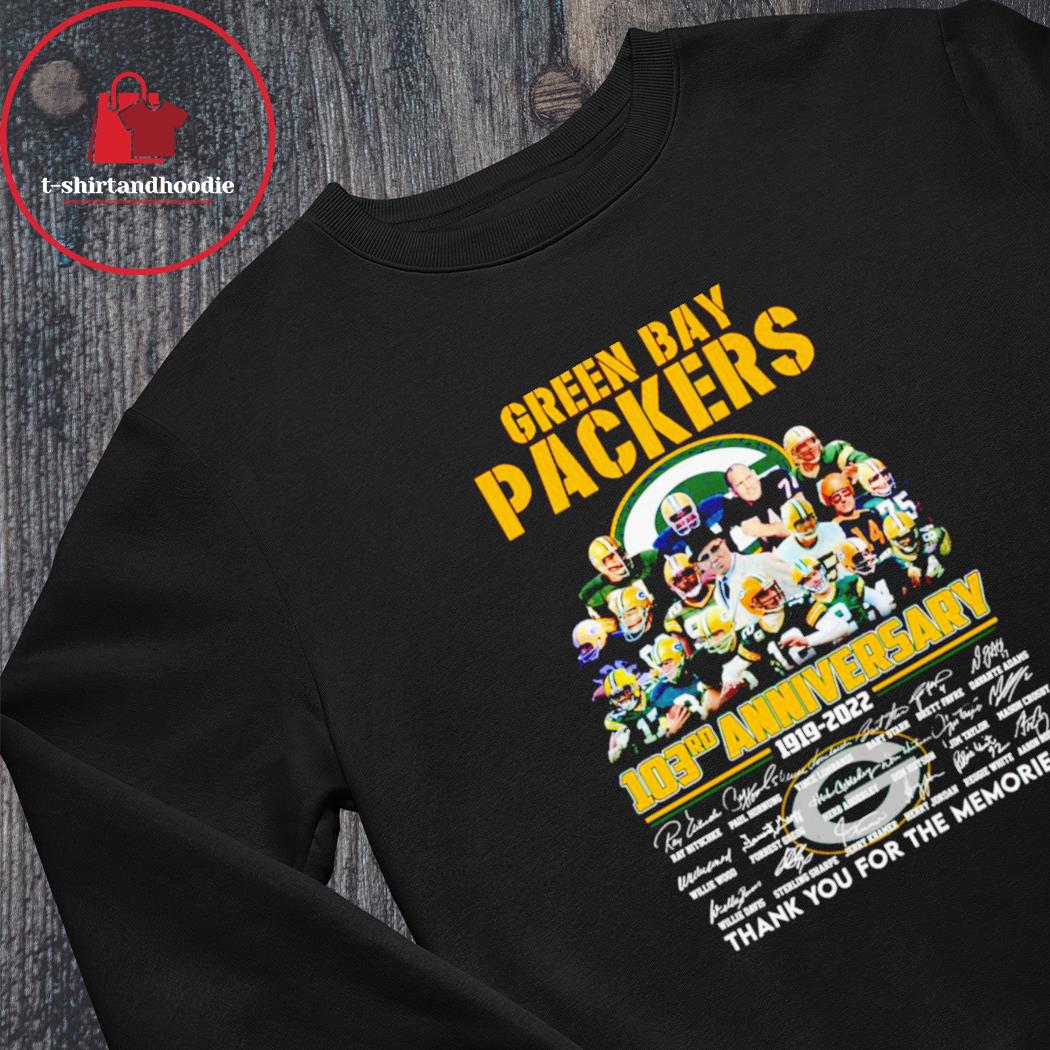 Official green bay packers 103rd anniversary 1919 2022 thank you for the  memories shirt, hoodie, sweater, long sleeve and tank top