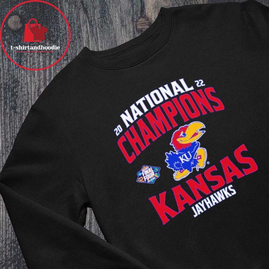 Kansas Jayhawks 2022 Ncaa Men's Basketball There's No Place Like Kansas  National Champions shirt, hoodie, sweater, long sleeve and tank top