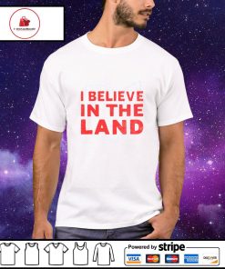 I believe in the land baseball shirt