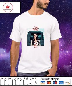 Lana Del rey lust for life shirt