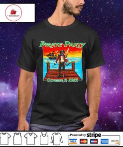 Pirate Party Octorber 9 2022 shirt