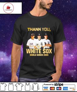 Thank you White Sox world series 2005 shirt