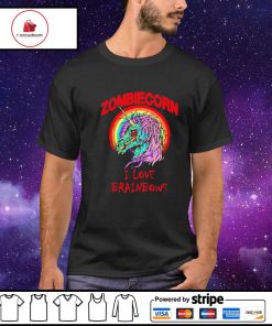 Zombiecorn i love brainbows shirt