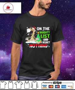 Horse on the naughty list and i regret nothing Christmas shirt