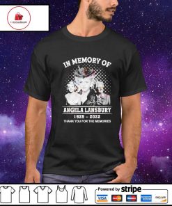In Memory Of Angela Lansbury 1925 – 2022 Thank You For The Memories shirt