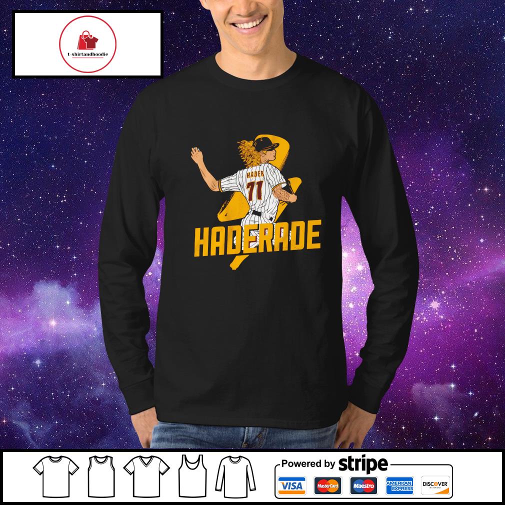 Josh Hader San Diego Padres Haderade San Diego shirt, hoodie, sweater, long  sleeve and tank top