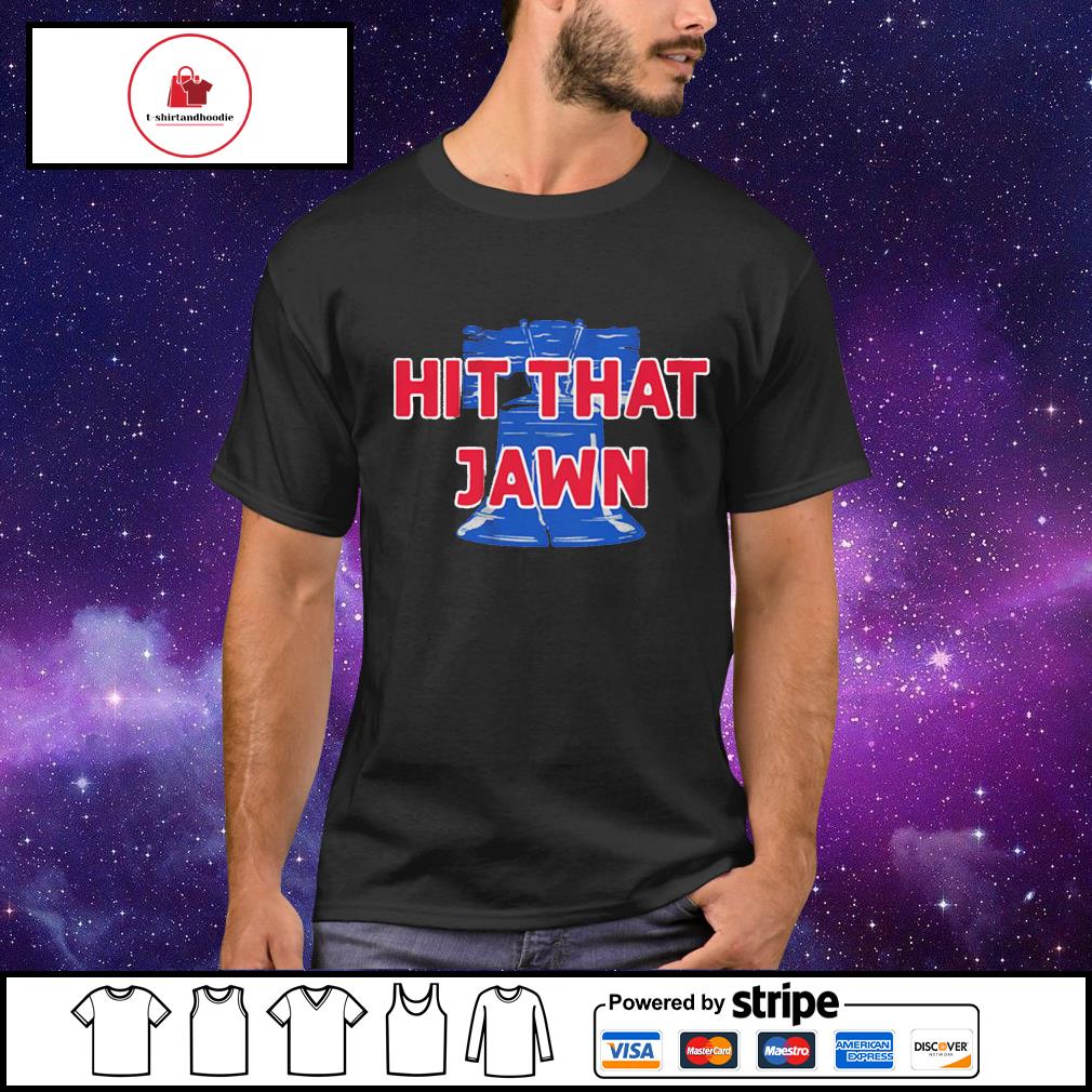 Hit That Jawn Philadelphia Phillies T-Shirt
