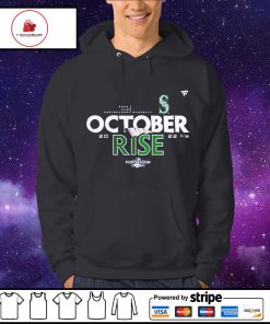 Seattle Mariners october rise 2022 Postseason Locker Room shirt, hoodie,  sweater, long sleeve and tank top