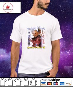 Seguiremos Tu Ejemplo Juan Pablo II shirt