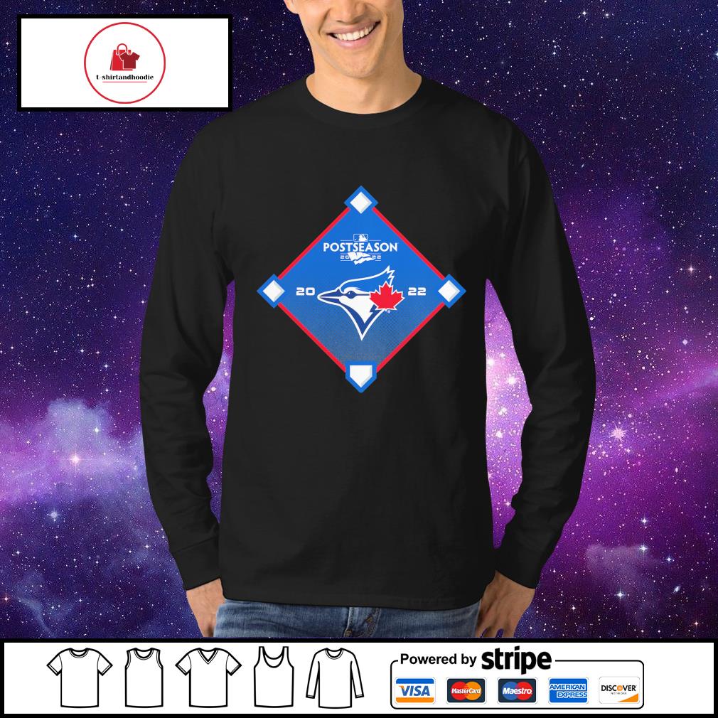 Toronto Blue Jays october rise 2022 Postseason shirt, hoodie, sweater, long  sleeve and tank top