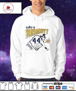 Who's Yordaddy 44 shirt, hoodie, sweater, long sleeve and tank top