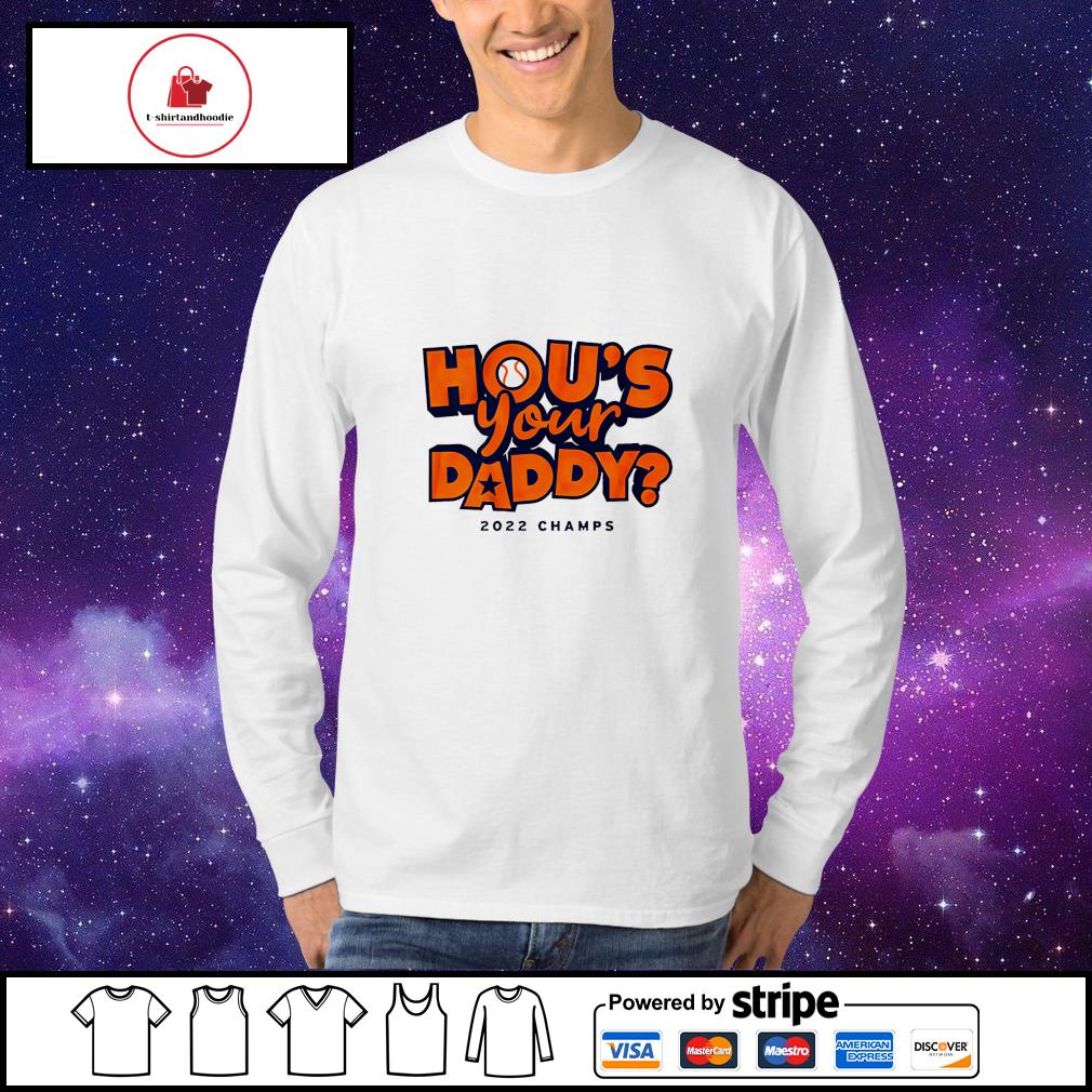 Yordaddy Who's Houston Astros Long Sleeve T Shirt,Sweater, Hoodie, And Long  Sleeved, Ladies, Tank Top