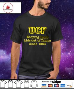 Men's uCF keeping dumb kids out of tampa since 1963 shirt