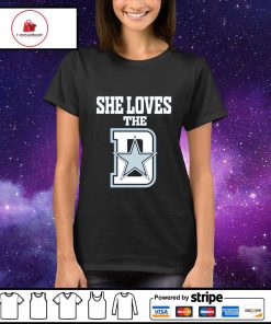 Official She Loves The Dallas Cowboys Shirt, hoodie, sweater, long