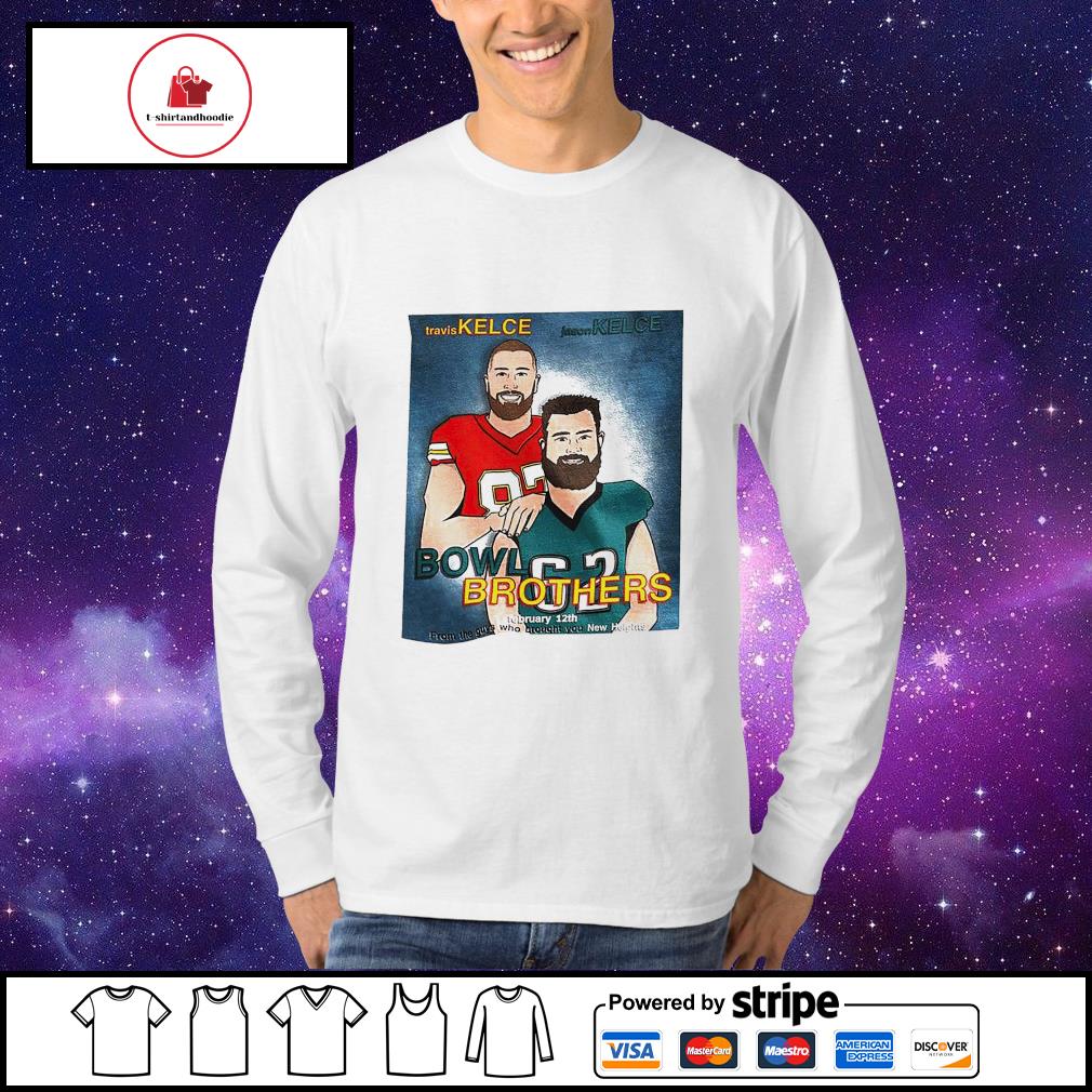 Travis Kelce vs Jason Kelce 2023 bowl brothers t-shirt, hoodie, sweater,  long sleeve and tank top